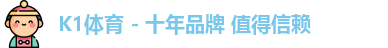 k1体育